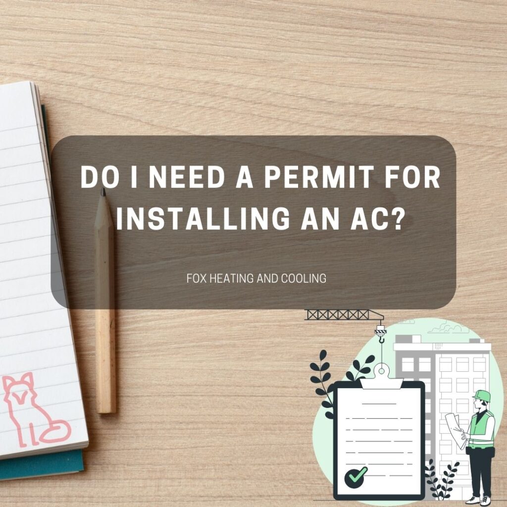 Do I need a permit for installing an AC Fox heating and cooling denver wheat ridge air conditioning contractor
